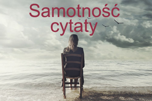 Cytaty o samotności